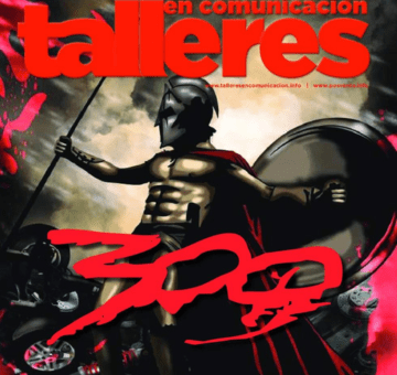 Talleres en comunicación celebra su portada 300 tras 34 años