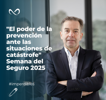 “El poder de la prevención ante las situaciones de catástrofe” en la Semana del Seguro