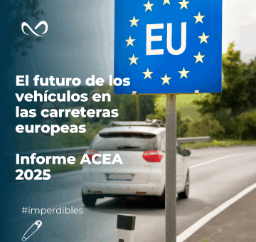 El futuro de los vehículos en las carreteras europeas: un análisis del informe de ACEA 2025