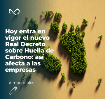 Hoy entra en vigor el nuevo Real Decreto sobre Huella de Carbono: así afecta a las empresas